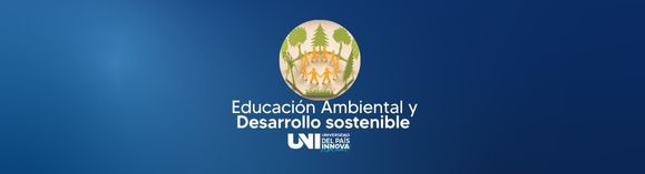 Educación Ambiental y Desarrollo Sostenible