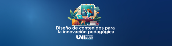 Diseño de Contenidos Interactivos para la Innovación Pedagógica